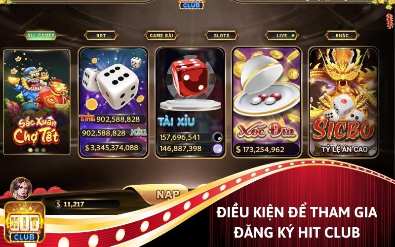 Điều kiện để tham gia đăng ký Hit Club gồm những gì?