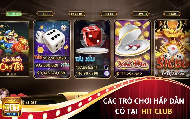 Điểm danh các trò chơi hấp dẫn có tại Hit Club.