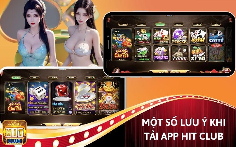 Một số lưu ý để tải app Hit Club thành công.