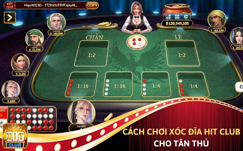 Cách chơi Xóc đĩa Hit Club cho tân thủ.