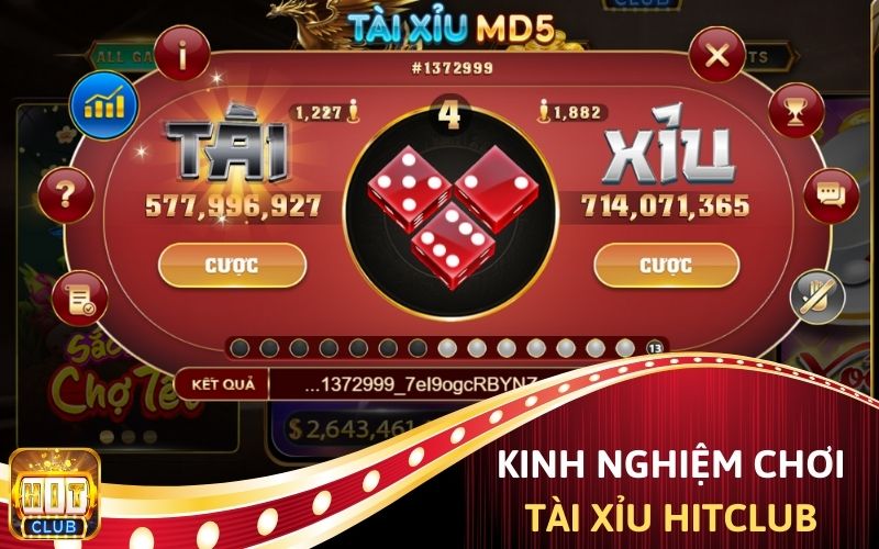 Kinh nghiệm chơi tài xỉu Hit Club bất bại từ cao thủ.