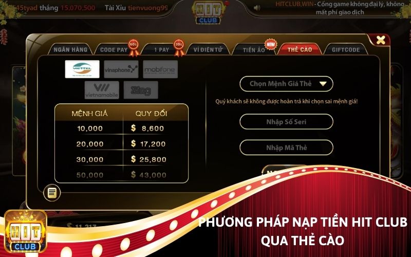 Phương pháp nạp tiền Hit Club qua thẻ cào.