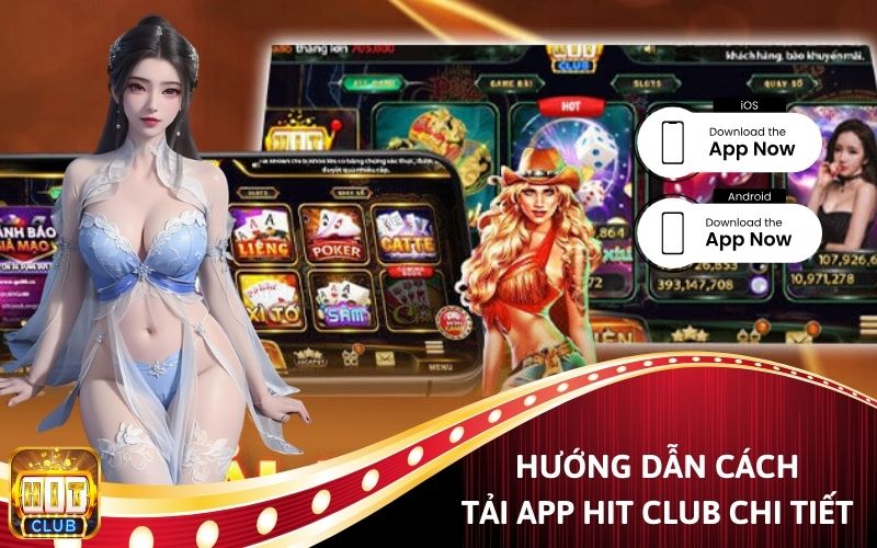 Hướng dẫn cách tải app Hit Club chi tiết.