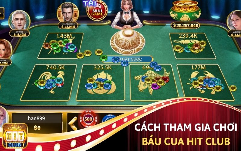 Cách tham gia chơi Bầu Cua Hit Club cho người mới.