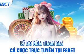 Tải App F8BET Trải Nghiệm Cá Cược Đỉnh Cao